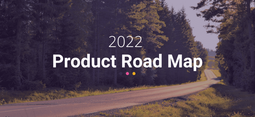 Webinar Recap: 2022 Product Roadmap - TicketSignup