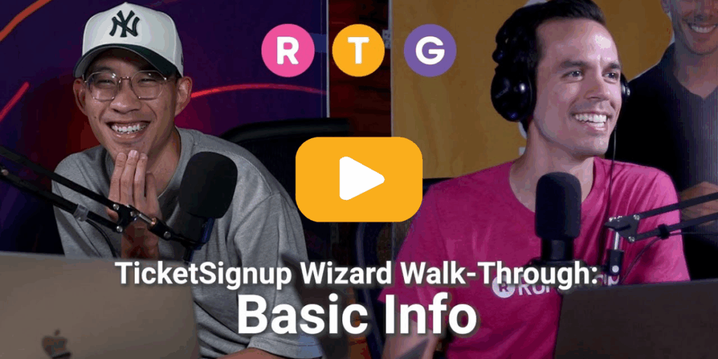 Get started with TicketSignup: Wizard Walkthrough Basic Info