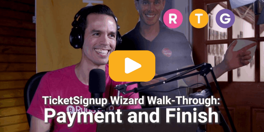 Get started with TicketSignup: Wizard Walkthrough Payment and Finish